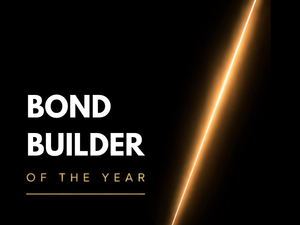 Bond Builder of the Year