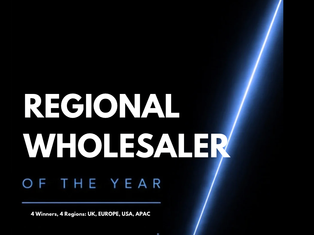 Regional Wholesaler of the Year (UK, Europe, USA & APAC)